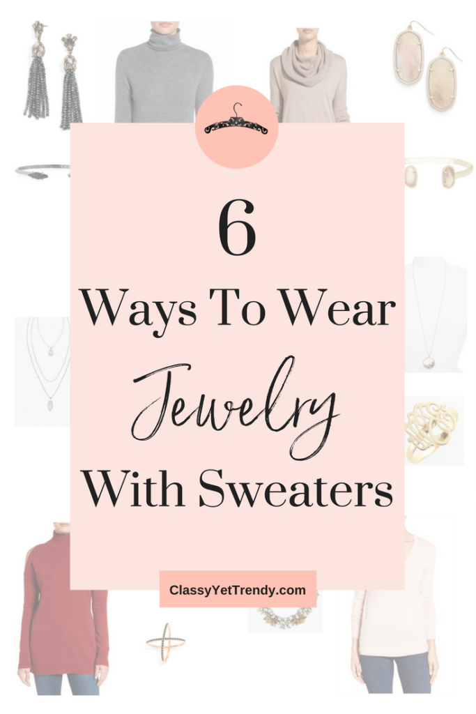 6 Ways To Wear Jewelry With Sweaters