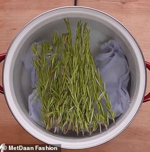Place your item of clothing in a saucepan with some rosemary